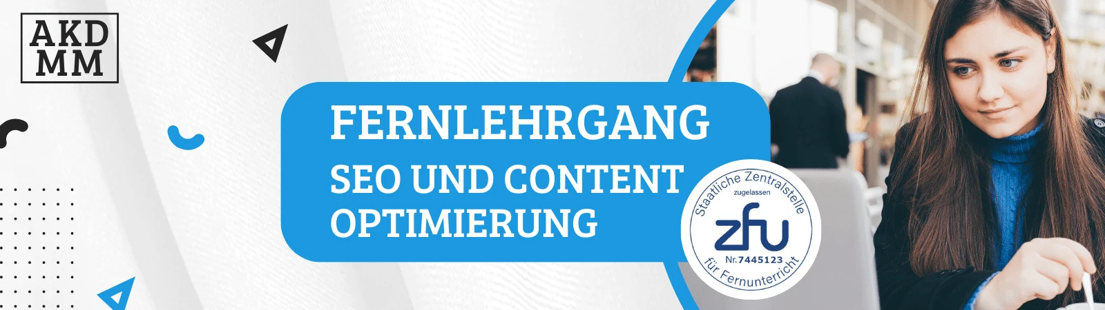 Weiterbildung SEO und Content Optimierung AKDMM
