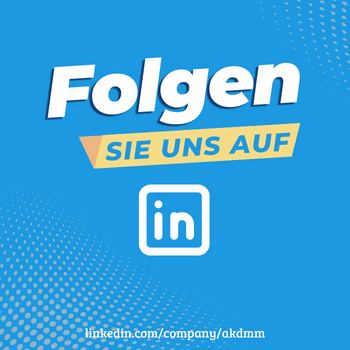 Folgen Sie AKDMM auf Linkedin